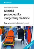 Klinická propedeutika v urgentnej medicíne