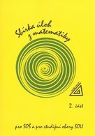 Sbírka úloh z matematiky 2.část, pro SOŠ a studijní obory SOU