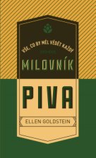 Vše, co by měl vědět každý milovník piva
