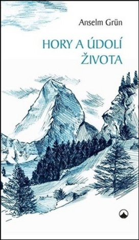 Hory a údolí života