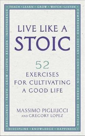 Live Like A Stoic