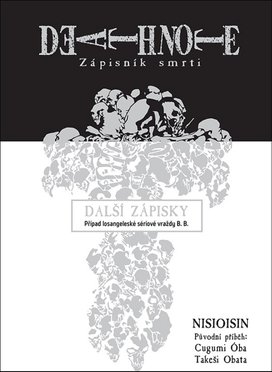 Death Note Zápisník smrti Další zápisky