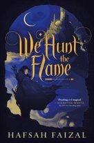 We Hunt the Flame