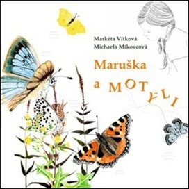 Maruška a motýli