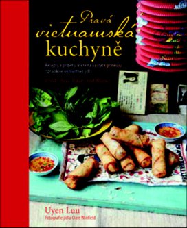 Pravá vietnamská kuchyně
