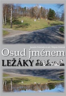 Osud jménem Ležáky