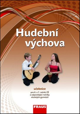 Hudební výchova 6 a 7 ročník Učebnice