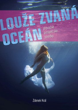 Louže zvaná oceán