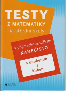 Testy z matematiky na střední školy