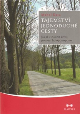 Tajemství jednoduché cesty