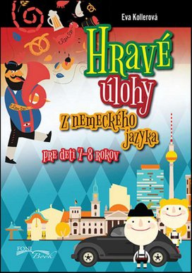 Hravé úlohy z nemeckého jazyka pre deti 7-8 rokov