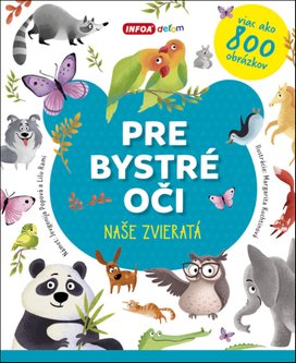Pre bystré oči Naše zvieratá