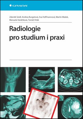 Radiologie pro studium i praxi