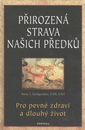 Přirozená strava našich předků