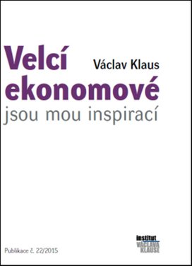 Velcí ekonomové jsou mou inspirací