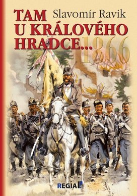 1866 Tam u Králového Hradce...