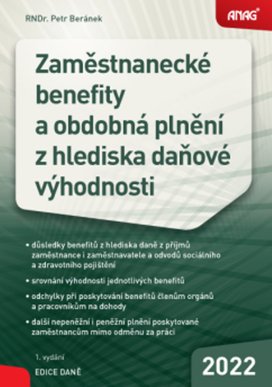 Zaměstnanecké benefity a obdobná plnění z hlediska daňové výhodnosti