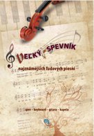 Veľký spevník najznámejších ľudových piesní