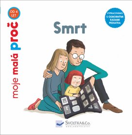 Smrt - moje malá proč
