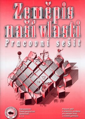 Zeměpis naší vlasti Pracovní sešit