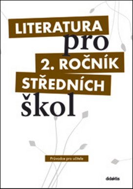 Literatura pro 2. ročník středních škol