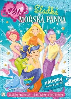 Můj styl Sladká mořská panna