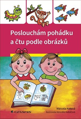 Poslouchám pohádku a čtu podle obrázků