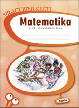 Matematika pro 3. ročník základní školy