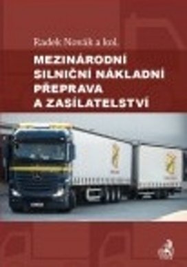 Mezinárodní silniční nákladní přeprava a zasílatelství