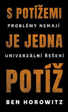 S potížemi je jedna potíž