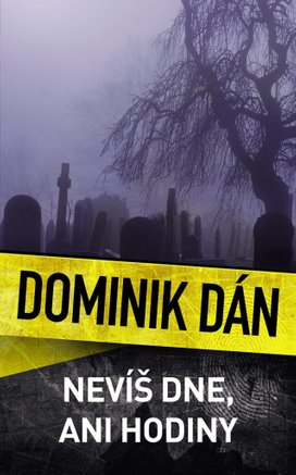 Nevíš dne, ani hodiny