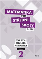 Matematika pro střední školy 2.díl Učebnice