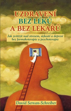 Uzdravení bez léků a bez lékařů
