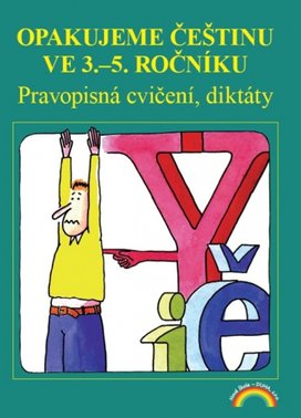 Opakujeme češtinu ve 3.-5. ročníku