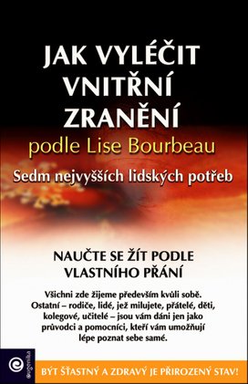 Jak vyléčit vnitřní zranění podle Lise Bourbeau