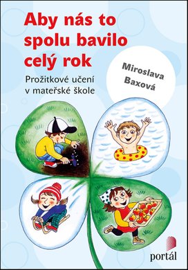 Aby nás to spolu bavilo celý rok