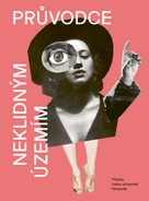 Průvodce neklidným územím