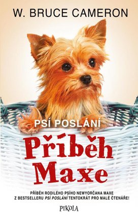 Psí poslání Příběh Maxe