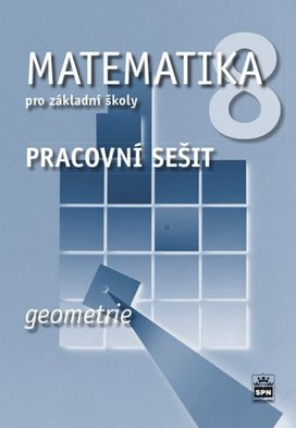 Matematika 8 pro základní školy Geometrie