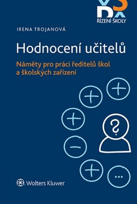 Hodnocení učitelů Náměty pro práci ředitelů škol a školských zařízení