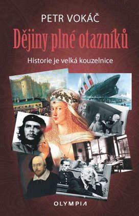 Dějiny plné otazníků