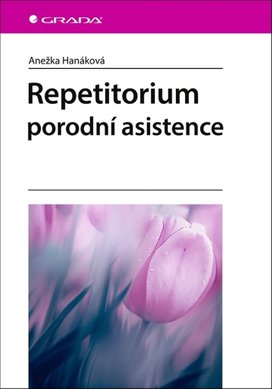 Repetitorium porodní asistence