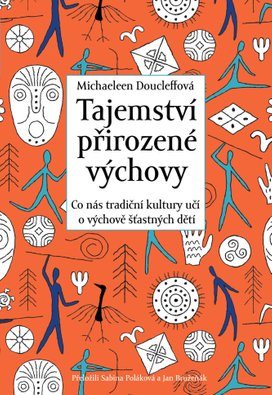Tajemství přirozené výchovy