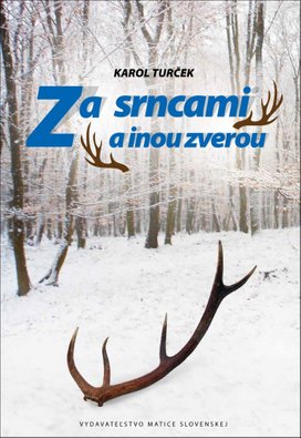 Za srncami a inou zverou
