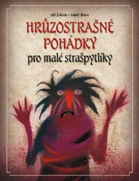 Hrůzostrašné pohádky