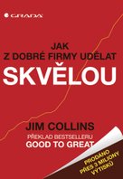 Jak z dobré firmy udělat skvělou