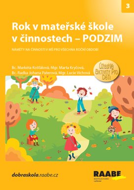 Rok v mateřské škole v činnostech Podzim