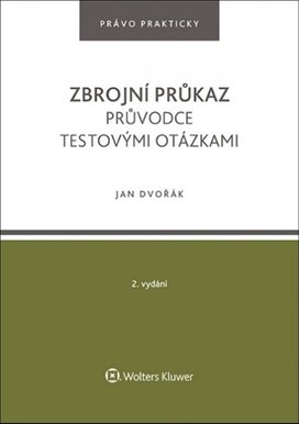 Zbrojní průkaz Průvodce testovými otázkami