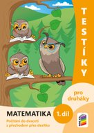 Testíky pro druháky Matematika 1. díl