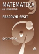 Matematika 9 pro základní školy Geometrie Pracovní sešit